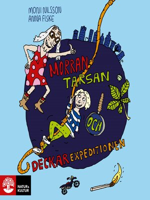 cover image of Morran, Tarsan och deckarexpeditionen